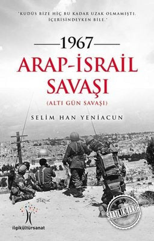 1967 Arap İsrail Savaşı | İlgi Kültür Yayınları