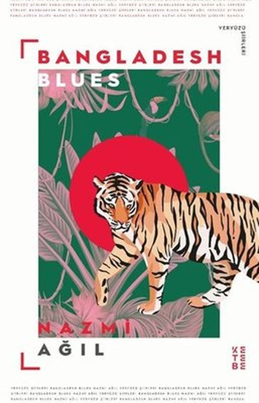 Bangladesh Blues - Yeryüzü Şiirleri | Ketebe Yayınları