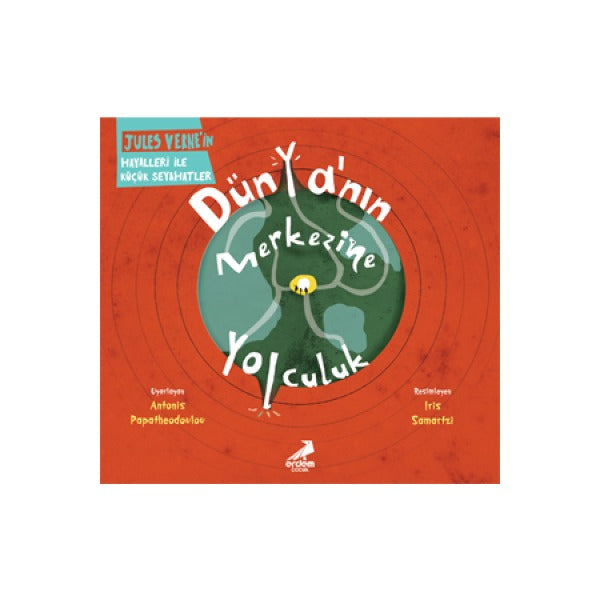 Dünya’nın Merkezine Yolculuk