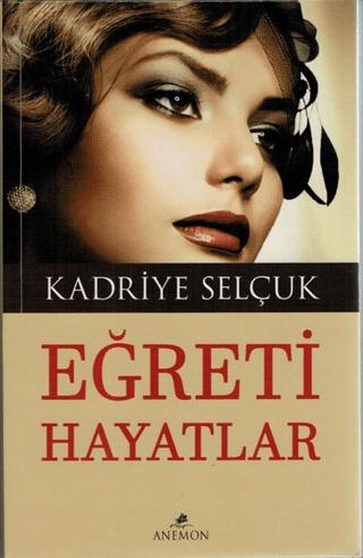Eğreti Hayatlar | Anemon Yayınları (Ciltsiz)