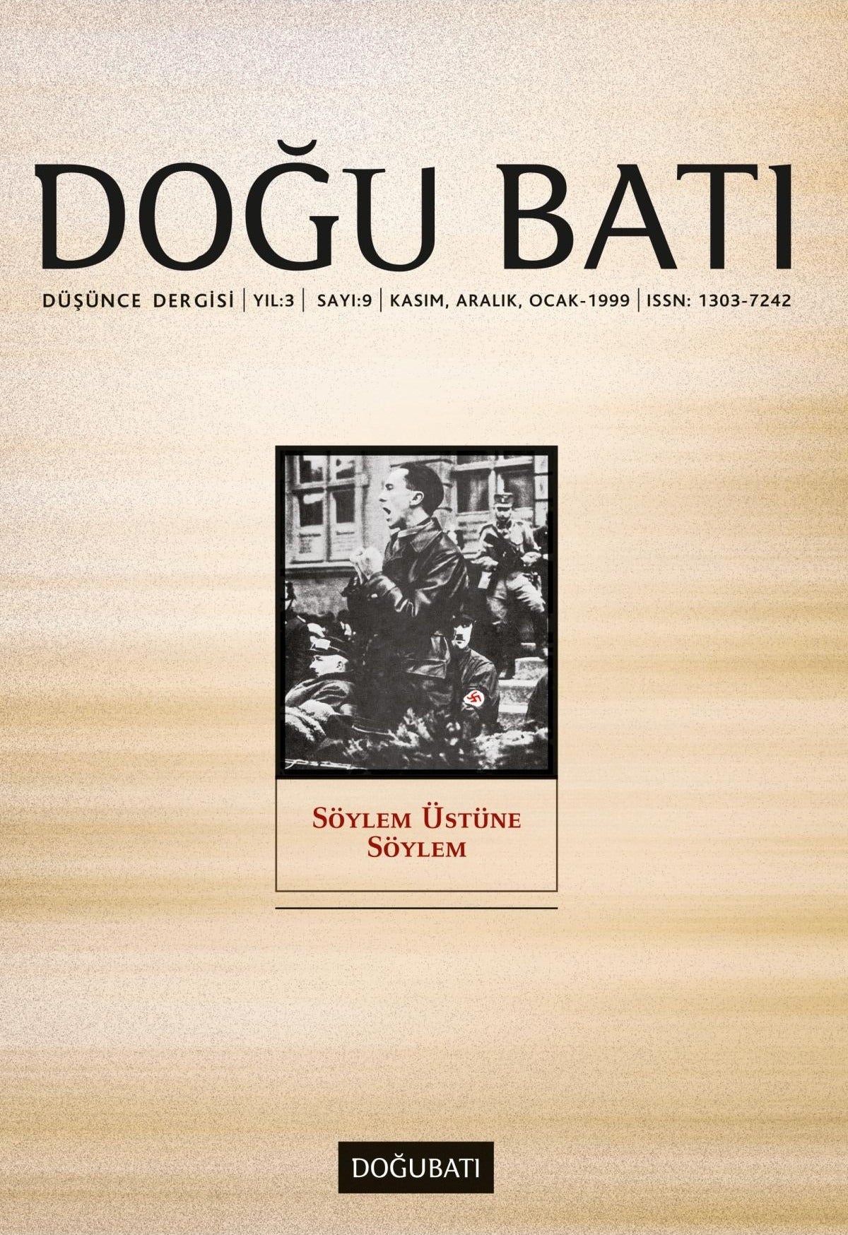 Doğu Batı Düşünce Dergisi Sayı: 9 Söylem Üstüne Söylem | Doğu Batı Dergileri (Ciltsiz)
