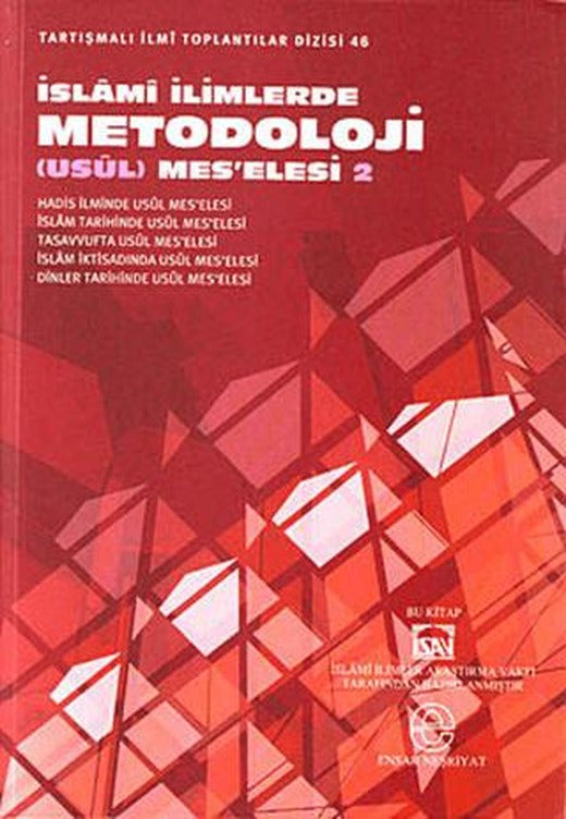İslami İlimlerde Metodoloji (Usul) Mes’elesi 2 | Ensar Neşriyat (Ciltsiz)