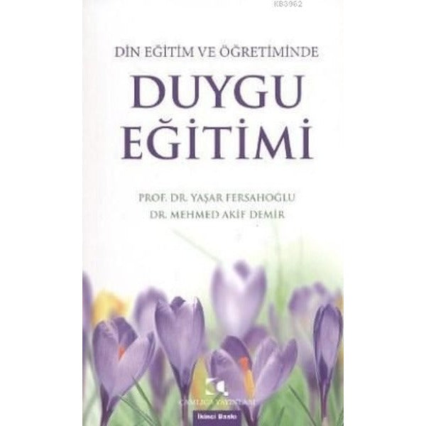 Din Eğitim ve Öğretiminde Duygu Eğitimi