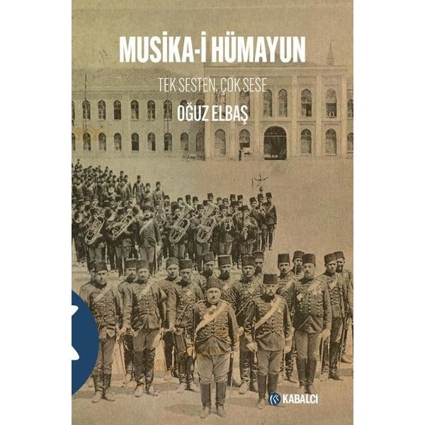 Musika-i Hümayun | Kabalcı Yayınevi (İnce Kapak)