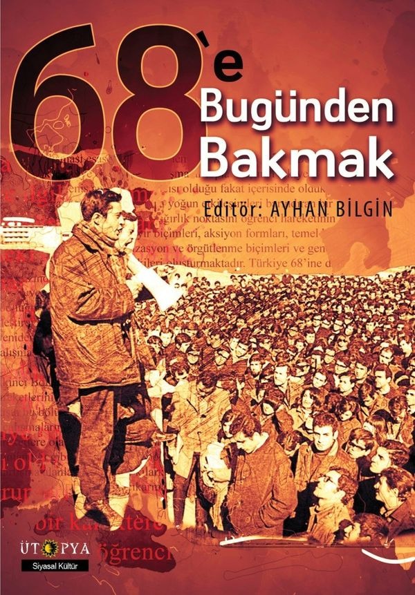 68'e Bugünden Bakmak | Ütopya Yayınevi