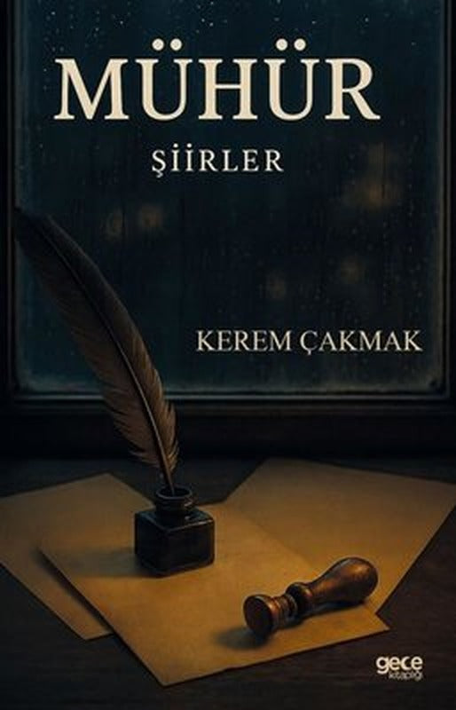 Mühür - Şiirler | Gece Kitaplığı (İnce Kapak)