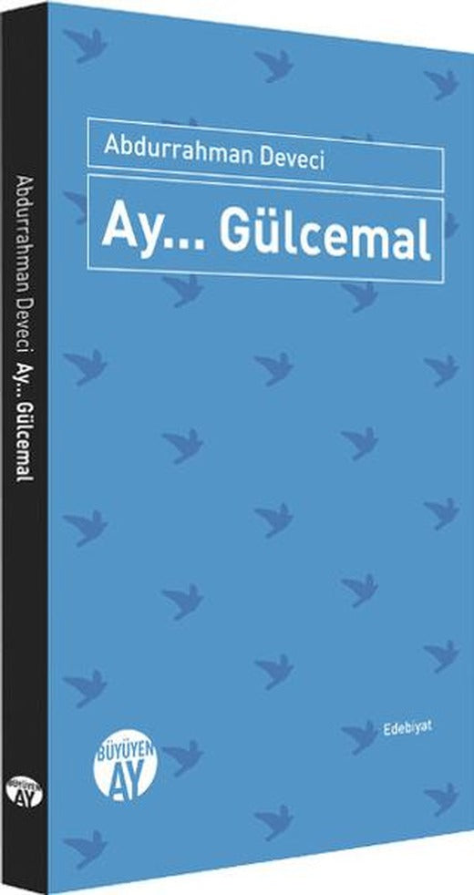 Ay... Gülcemal