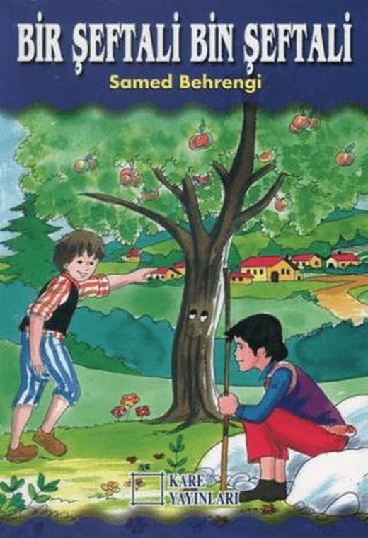 Bir Şeftali Bin Şeftali | KARE YAYINLARI (Ciltsiz)