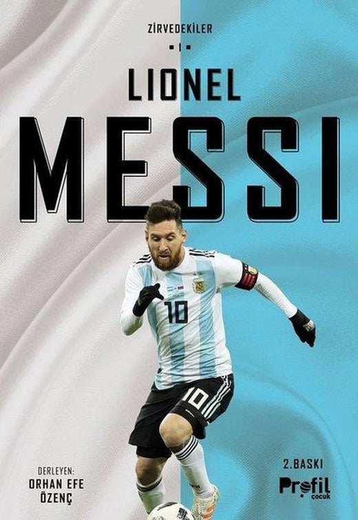 Zirvedekiler 1-Lionel Messi | Profil Çocuk (İnce Kapak)