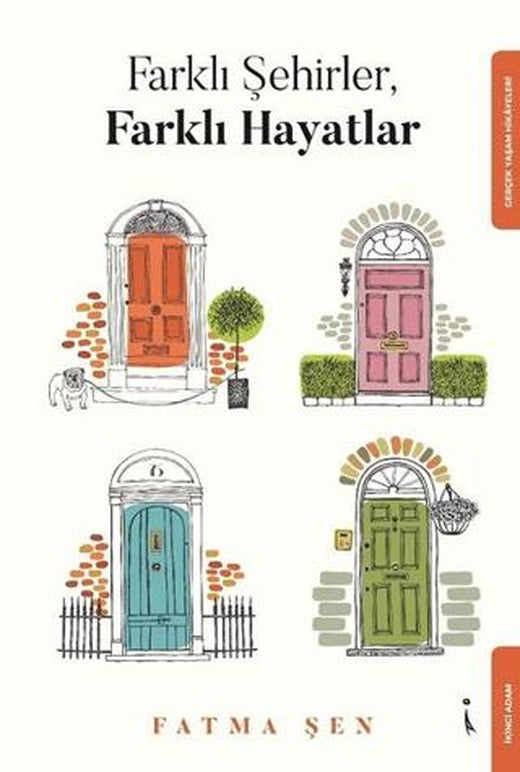 Farklı Şehirler, Farklı Hayatlar | İkinci Adam Yayınları (Ciltsiz)