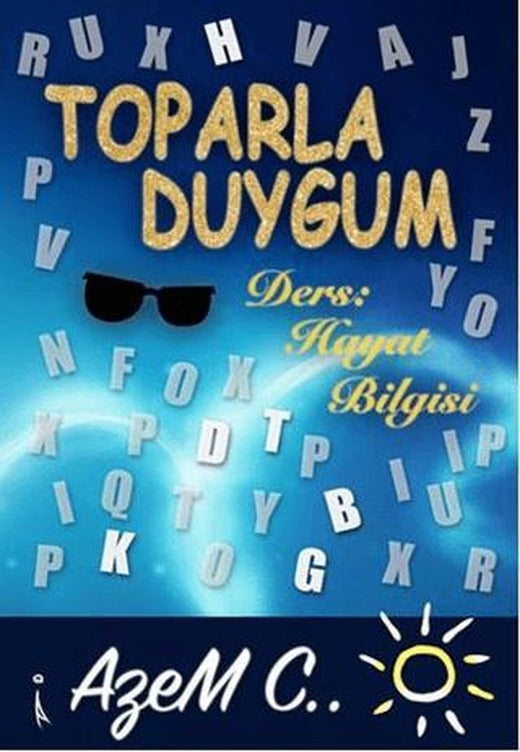 Toparla Duygum | İkinci Adam Yayınları (Ciltsiz)