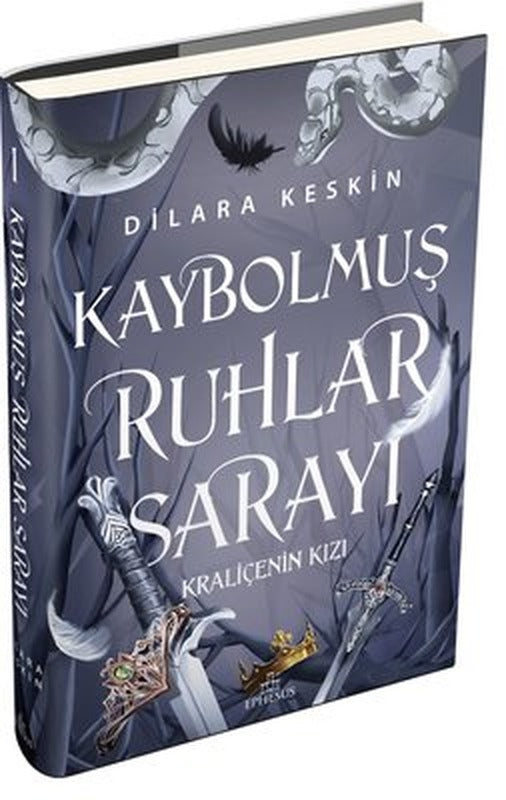 Kraliçenin Kızı - Kaybolmuş Ruhlar Sarayı-1 | Ephesus Yayınları