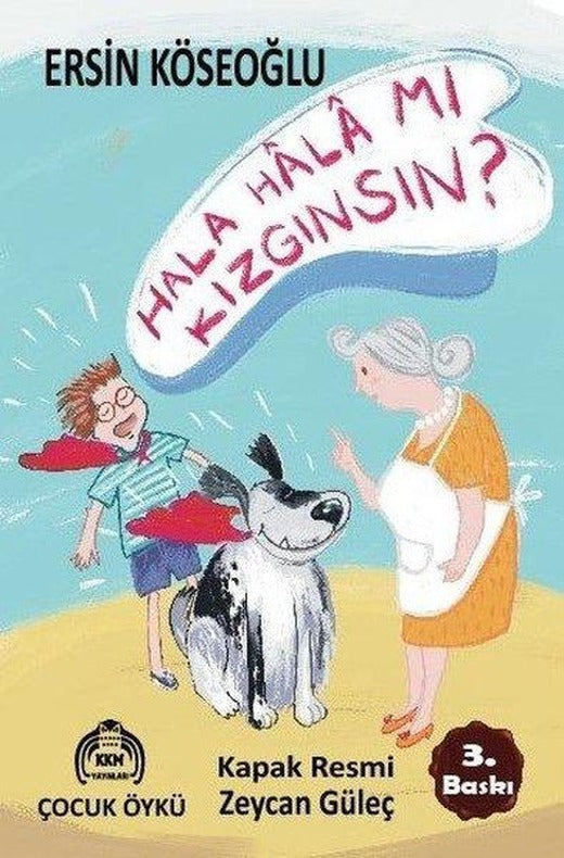 Hala Hala mı Kızgınsın? | Kekeme Yayınları (İnce Kapak)