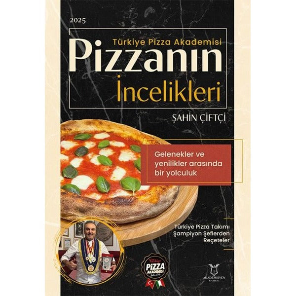 Pizzanın İncelikleri | Akademisyen Kitabevi (Ciltsiz)