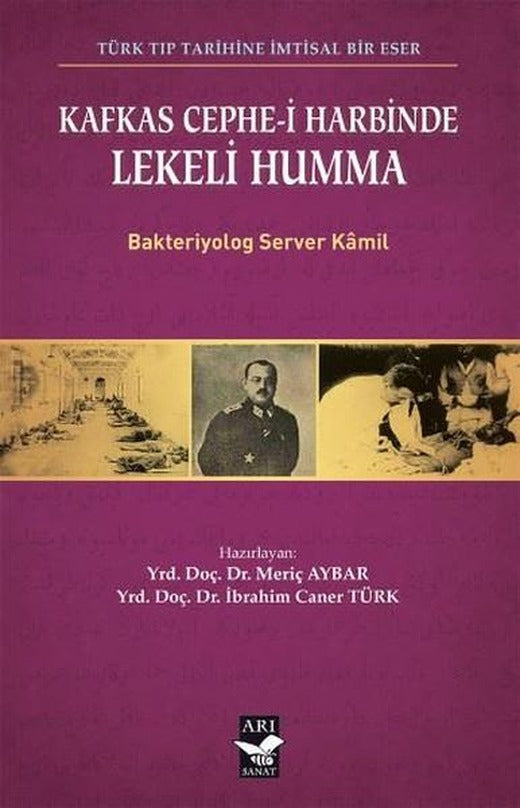 Kafkas Cephe-i Harbinde Lekeli Humma | Arı Sanat Yayınevi (İnce Kapak)