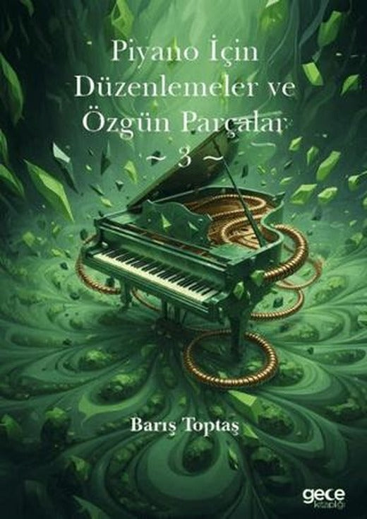 Piyano İçin Düzenlemeler ve Özgün Parçalar 3