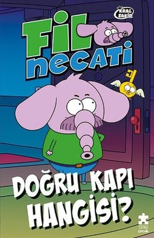 Kral Şakir Fil Necati 2 - Doğru Kapı Hangisi? | Eksik Parça Yayınları (İnce Kapak)