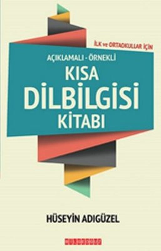 Açıklamalı-Örnekli Kısa Dilbilgisi Kitabı | Bilgeoğuz Yayınları