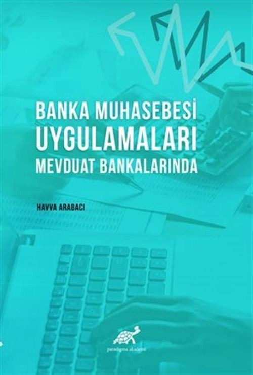 Banka Muhasebesi Uygulamaları Mevduat Bankalarında