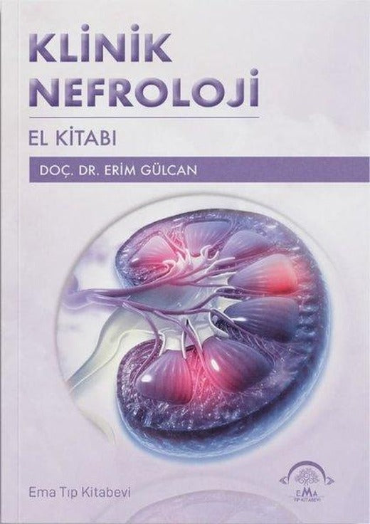 Klinik Nefroloji El Kitabı | Ema Tıp Kitabevi (İnce Kapak)