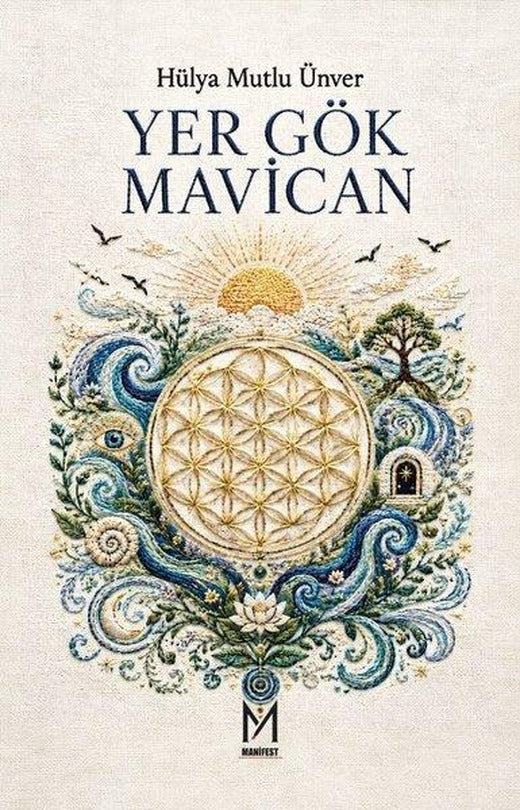 Yer Gök Mavican | Manifest Yayınları (İnce Kapak)