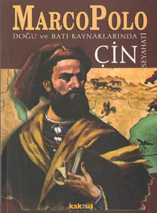 Çin Seyahati Marco Polo | Kaknüs Yayınları (İnce Kapak)