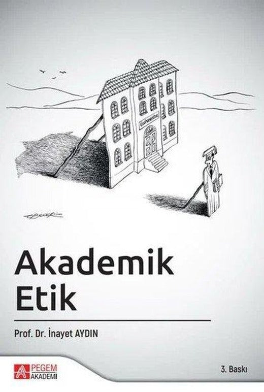 Akademik Etik | Pegem Akademi Yayıncılık (İnce Kapak)