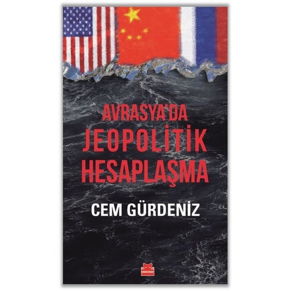 Avrasya'da Jeopolitik Hesaplaşma