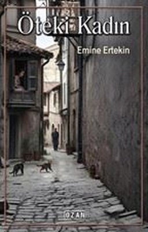 Öteki Kadın | Ozan Yayıncılık (İnce Kapak)