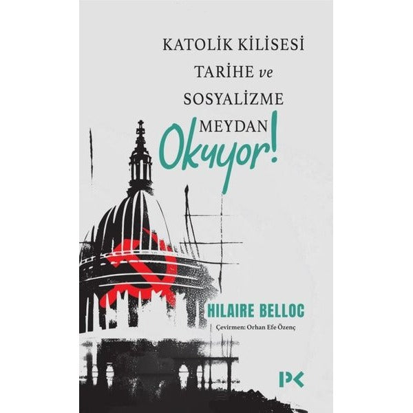 Katolik Kilisesi Tarihe ve Sosyalizme Meydan Okuyor! | Profil Kitap (İnce Kapak)