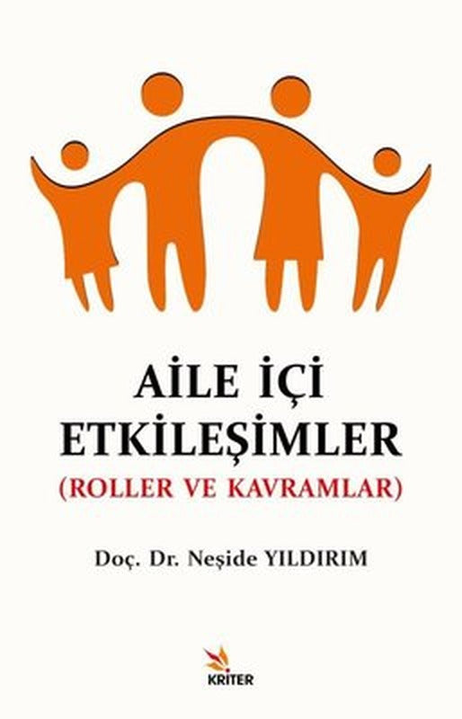 Aile İçi Etkileşimler-Roller ve Kavramlar | Kriter
