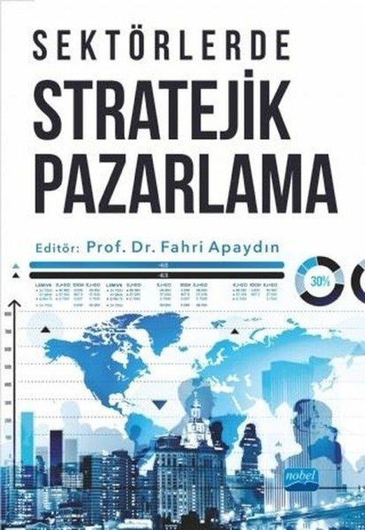 Sektörlerde Stratejik Pazarlama | Nobel Akademik Yayıncılık (İnce Kapak)