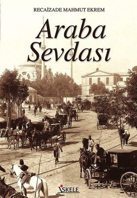 Araba Sevdası | İskele Yayıncılık (İnce Kapak)