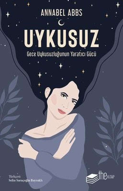 Uykusuz: Gece Uykusuzluğunun Yaratıcı Gücü | The Kitap (İnce Kapak)