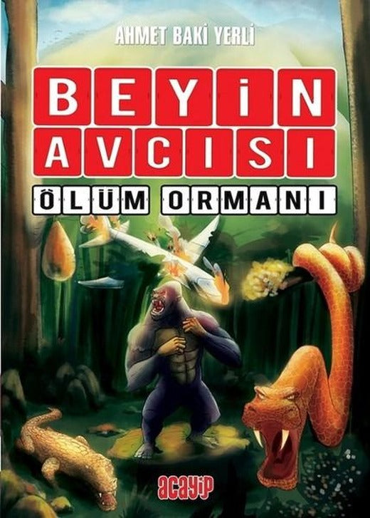 Beyin Avcısı 4-Ölüm Ormanı | Acayip (Ciltli)