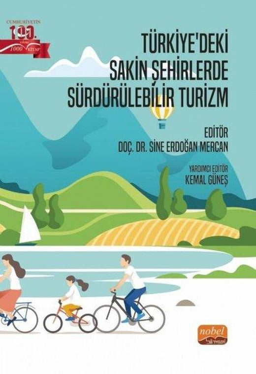 Türkiye'deki Sakin Şehirlerde Sürdürülebilir Turizm | Nobel Bilimsel Eserler (İnce Kapak)