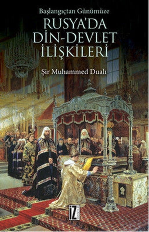 Rusya'da Din - Devlet İlişkileri | İz Yayıncılık
