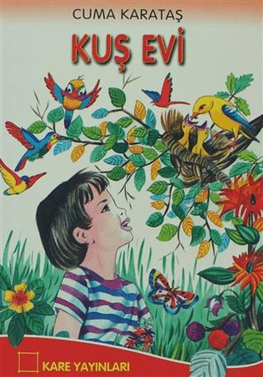 Kuş Evi | KARE YAYINLARI (Ciltsiz)