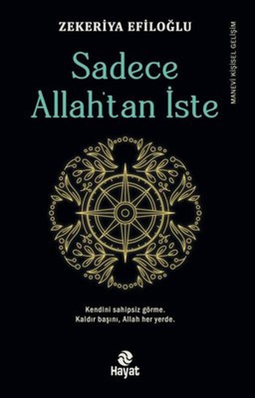 Sadece Allah'tan İste | Hayat Yayıncılık