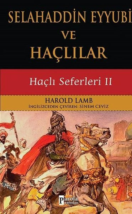 Selahaddin Eyyubi ve Haçlılar | Parola Yayınları (İnce Kapak)