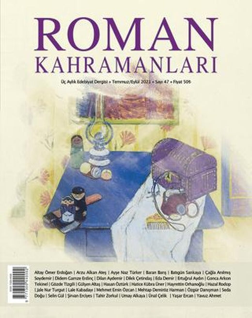 Roman Kahramanları Sayı: 47 Temmuz-Eylül 2021 | Roman Kahramanları Dergisi (Ciltsiz)