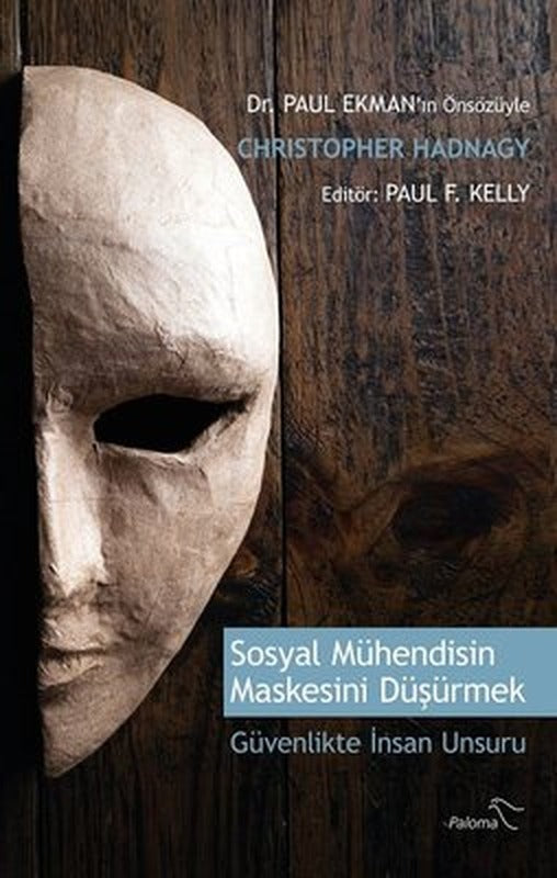 Sosyal Mühendisin Maskesini Düşürmek | Paloma Yayınevi