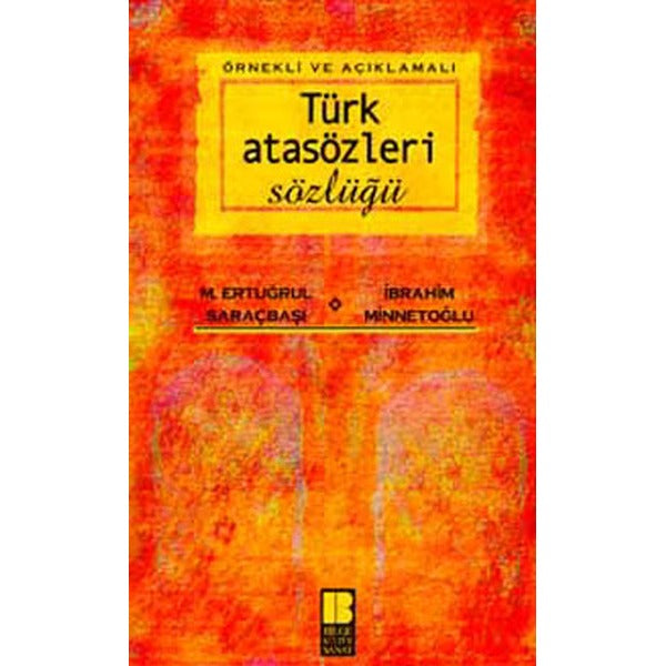 Türk Atasözleri Sözlüğü | Bilge Kültür Sanat (İnce Kapak)