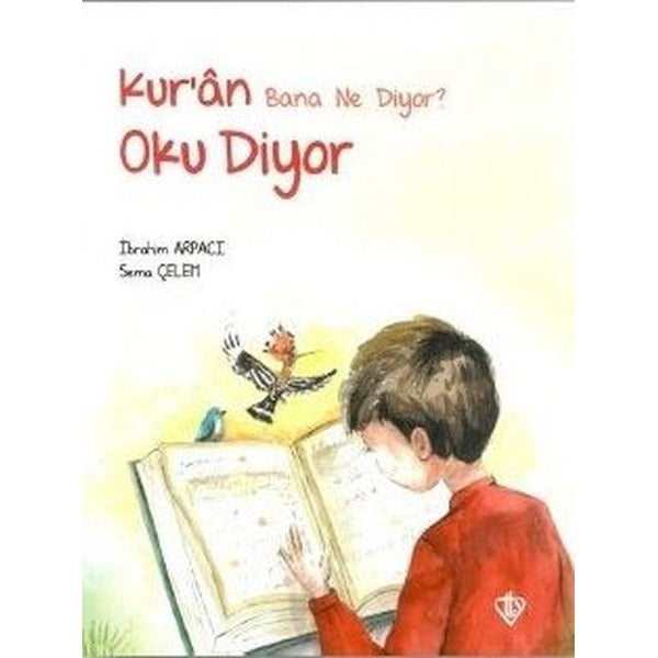 Kur’an Bana Ne Diyor? Oku Diyor