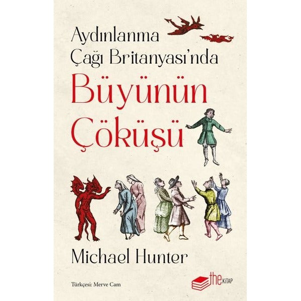 Aydınlanma Çağı Britanyası'nda Büyünün Çöküşü | The Kitap