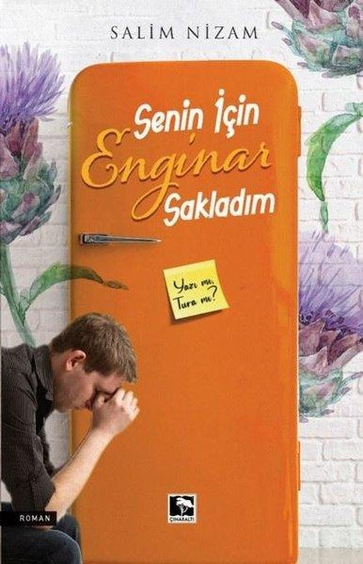 Senin için Enginar Sakladım | Çınaraltı Yayınları (İnce Kapak)