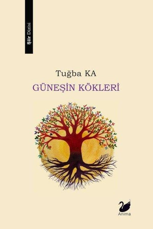 Güneşin Kökleri | Anima (İnce Kapak)