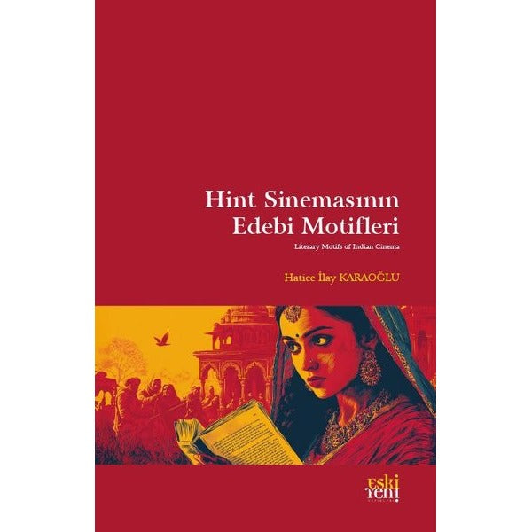 Hint Sinemasının Edebi Motifleri | Eskiyeni Yayınları (İnce Kapak)
