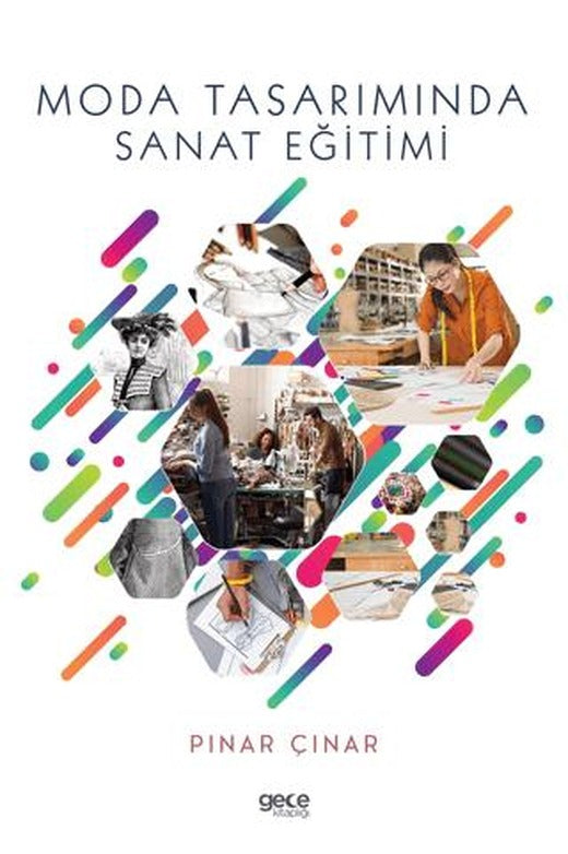Moda Tasarımında Sanat Eğitimi | Gece Kitaplığı (Ciltsiz)