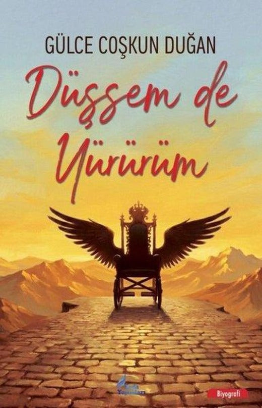 Düşsem de Yürürüm | Erda Yayınları (İnce Kapak)
